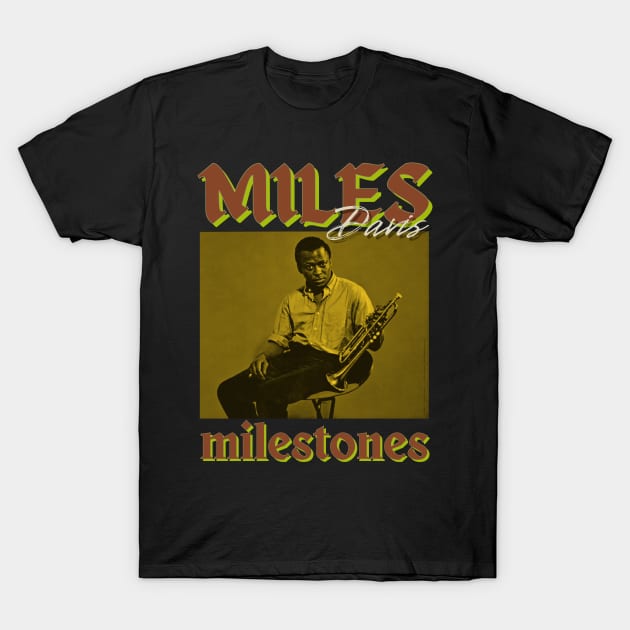 Miles Davis Vintage 1991 // Milestones ORiginal Fan Design Artwork T-Shirt by A Design for Life